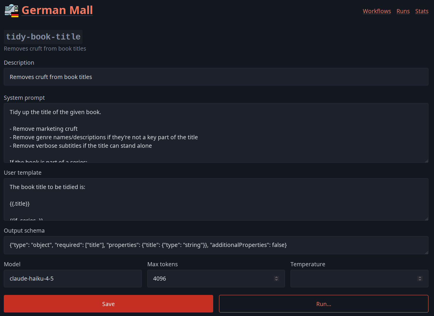 A screenshot of German Mall, showing the workflow configuration for tidying book titles: a form with fields for description, system prompt, user template, output schema, model, max tokens and temperature.