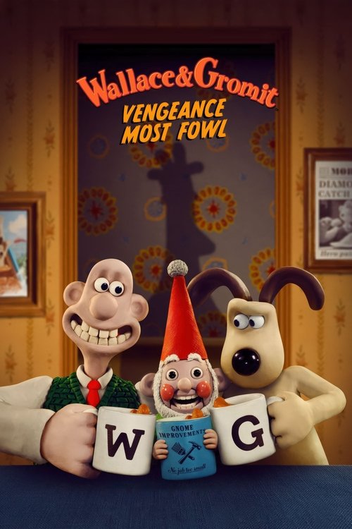 Poster for Wallace & Gromit: Vengeance Most Fowl