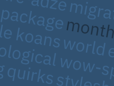 Word cloud featuring: month, package, warcraft, been, world, enjoying, koans, visible, since, wow-spec-switch, archaeological, forgejo, migrating, irc-adze, projects, anecdote, stylesheet, quirks, healing, ulauncher